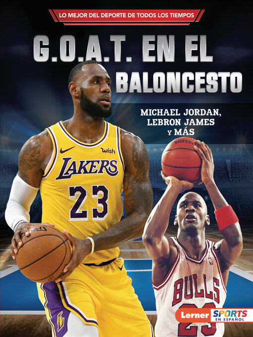 Title details for G.O.A.T. en el baloncesto (Basketball's G.O.A.T.) by Joe Levit - Available